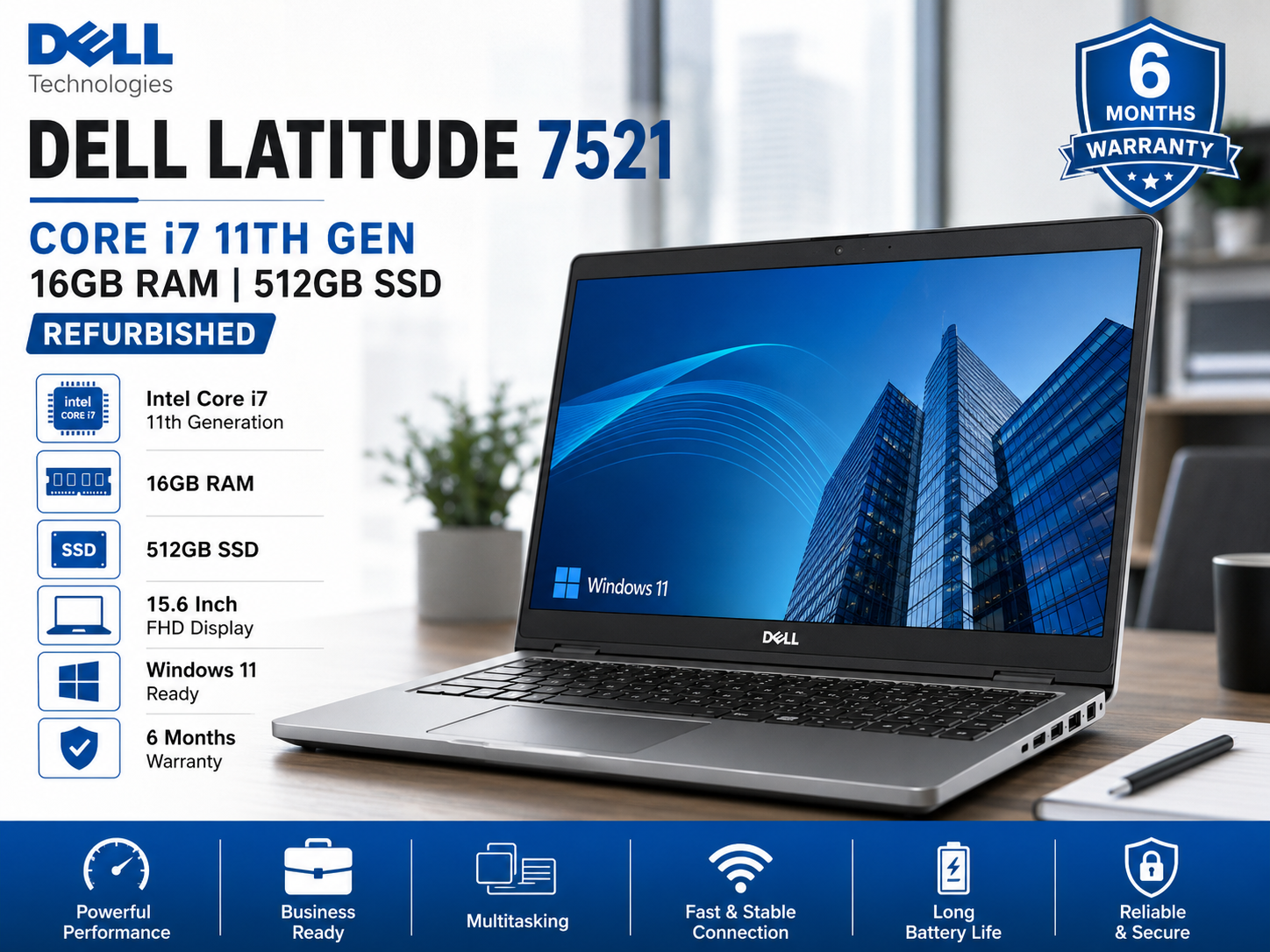 Dell Latitude 7521 Core i7 11th Gen 16GB RAM 512GB SSD - Refurbished